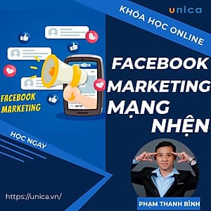  Khóa học MARKETING - Facebook Marketing Mạng Nhện [UNICA.VN