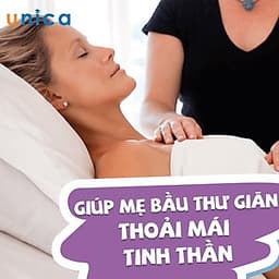  Khóa học MẸ BẦU- Massage dành cho mẹ bầu cùng chuyên gia Bác sĩ Lê Hải- [UNICA.VN