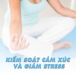  Khóa học SỨC KHỎE - Thiền và quản trị cảm xúc cho người hiện đại [UNICA.VN