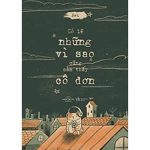 Có Lẽ Những Vì Sao Cũng Cảm Thấy Cô Đơn - Tản Văn Tranh (Tặng Kèm 3 Postcard)