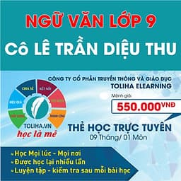 Khóa học NGỮ VĂN 9 cô Diệu Thu - 09 tháng