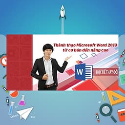 Khóa Học Thành Thạo Microsoft Word 2013 Từ Cơ Bản Đến Nâng Cao