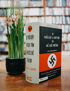 Sự Trỗi Dậy Và Suy Tàn Của Đế Chế Thứ Ba - Lịch Sử Đức Quốc Xã
