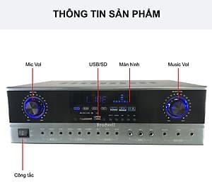Amply karaoke Bradwell BR710 hàng chính hãng