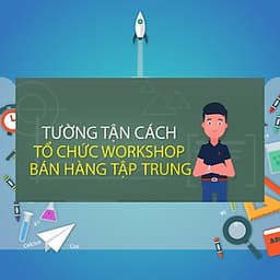 Khóa Học Phá Vỡ Khoảng Cách - Bán Hàng Tập Trung 