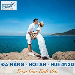[Tour trăng mật] Đà Nẵng- Hội An – Huế – Trọn vẹn tình yêu (4N3Đ)