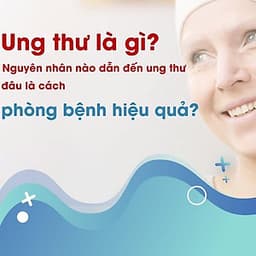  Khóa học SỨC KHỎE - Dinh dưỡng phòng bệnh ung thư [UNICA.VN