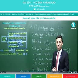 Khóa học ĐẠI SỐ 11 - CƠ BẢN + NÂNG CAO thầy Cao Phi - 03 tháng