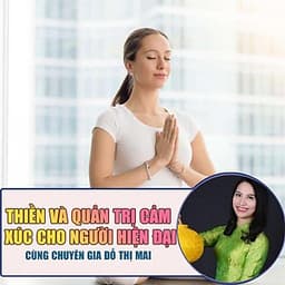  Khóa học SỨC KHỎE - Thiền và quản trị cảm xúc cho người hiện đại [UNICA.VN