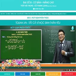 Khóa học ĐẠI SỐ 8 - CƠ BẢN + NÂNG CAO thầy Lê Hải Trung - cô Thanh Loan - 06 tháng