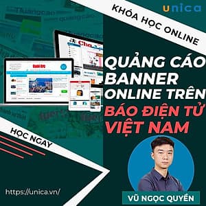  Khóa học MARKETING - Quảng cáo Banner Online trên các trang báo điện tử Việt Nam [UNICA.VN