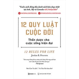 12 Quy Luật Cuộc Đời: Thần Dược Cho Cuộc Sống Hiện Đại
