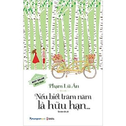 Nếu Biết Trăm Năm Là Hữu Hạn (Tái Bản 2020 - Lần Thứ 26)