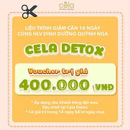 Voucher liệu trình giảm cân liệu trình 14 ngày  áp dụng trên chuỗi nhà hàng Celadetox  an toàn, không mệt mỏi được thiết kế bởi huấn luyện viên dinh dưỡng theo phương pháp eatclean