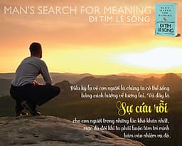 Đi Tìm Lẽ Sống ( Tái Bản )