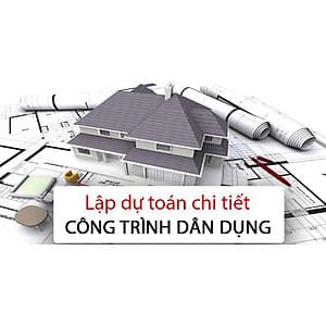  Khóa học TIN HỌC VP - Lập dự toán chi tiết công trình dân dụng [UNICA.VN