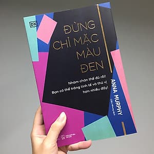 Đừng Chỉ Mặc Màu Đen