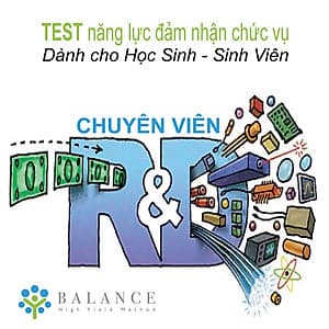 Chuyên Viên R&D (Bạn có đủ năng lực đảm nhận chức vụ Chuyên viên R&D - Dành cho học sinh, sinh viên)